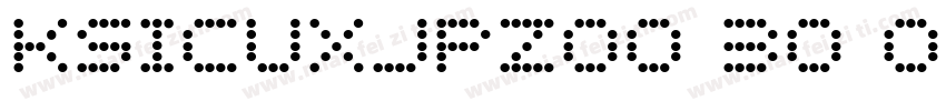 KSICUXJPZO0 30 00字体转换